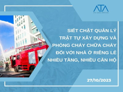 SIẾT CHẶT QUẢN LÝ TRẬT TỰ XÂY DỰNG VÀ PHÒNG CHÁY CHỮA CHÁY ĐỐI VỚI NHÀ Ở RIÊNG LẺ NHIỀU TẦNG, NHIỀU CĂN HỘ