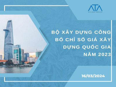 BỘ XÂY DỰNG CÔNG BỐ CHỈ SỐ GIÁ XÂY DỰNG QUỐC GIA NĂM 2023