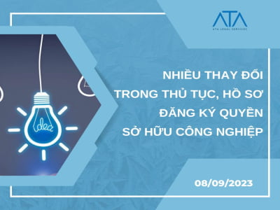 NHIỀU THAY ĐỔI TRONG THỦ TỤC, HỒ SƠ ĐĂNG KÝ QUYỀN SỞ HỮU CÔNG NGHIỆP