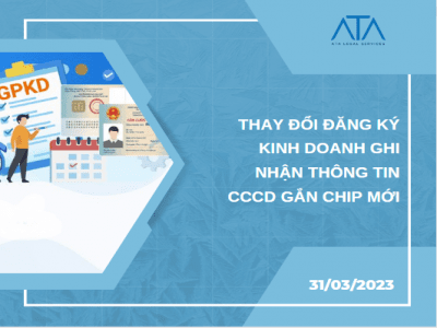 DOANH NGHIỆP CẦN LƯU Ý NHỮNG GÌ KHI THAY ĐỔI ĐĂNG KÝ KINH DOANH GHI NHẬN THÔNG TIN CCCD GẮN CHIP MỚI?