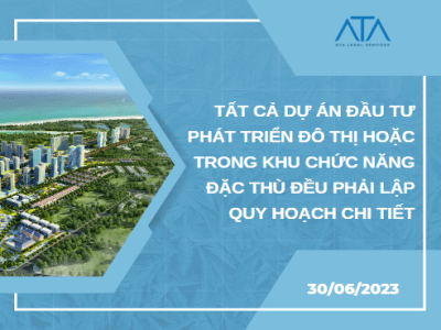 TẤT CẢ DỰ ÁN ĐẦU TƯ PHÁT TRIỂN ĐÔ THỊ HOẶC TRONG KHU CHỨC NĂNG ĐẶC THÙ ĐỀU PHẢI LẬP QUY HOẠCH CHI TIẾT, BAO GỒM CẢ CÁC DỰ ÁN QUY MÔ NHỎ