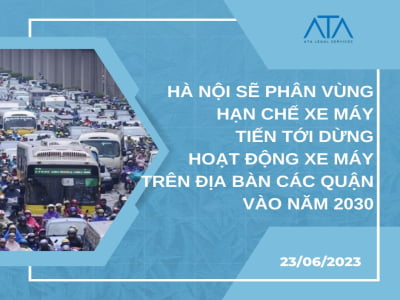 HANOI - MOTORBIKES SHALL BE LIMITED IN SPECIFIC AREAS AND COMPLETELY FORBIDDEN IN ALL DISTRICTS AREA BY 2030