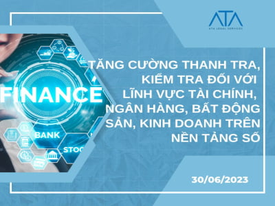 TĂNG CƯỜNG THANH TRA, KIỂM TRA ĐỐI VỚI LĨNH VỰC TÀI CHÍNH, NGÂN HÀNG, BẤT ĐỘNG SẢN, KINH DOANH TRÊN NỀN TẢNG SỐ 