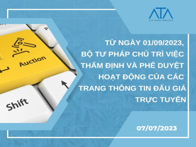 TỪ NGÀY 01/09/2023, BỘ TƯ PHÁP CHỦ TRÌ VIỆC THẨM ĐỊNH VÀ PHÊ DUYỆT HOẠT ĐỘNG CỦA CÁC TRANG THÔNG TIN ĐẤU GIÁ TRỰC TUYẾN