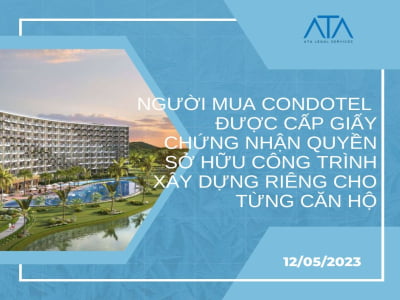 NGƯỜI MUA CONDOTEL ĐƯỢC CẤP GIẤY CHỨNG NHẬN QUYỀN SỞ HỮU CÔNG TRÌNH XÂY DỰNG RIÊNG CHO TỪNG CĂN HỘ