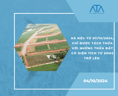 HÀ NỘI: TỪ 07/10/2024, CHỈ ĐƯỢC TÁCH THỬA VỚI NHỮNG THỬA ĐẤT  CÓ DIỆN TÍCH TỪ 50M2 TRỞ LÊN 