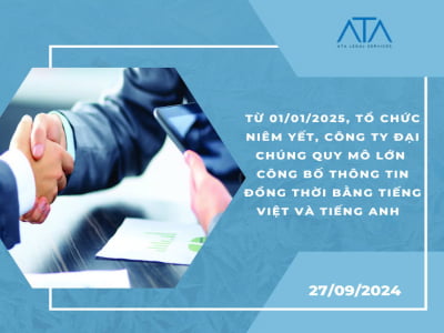 TỪ 01/01/2025, TỔ CHỨC NIÊM YẾT, CÔNG TY ĐẠI CHÚNG QUY MÔ LỚN  CÔNG BỐ THÔNG TIN ĐỒNG THỜI BẰNG TIẾNG VIỆT VÀ TIẾNG ANH 