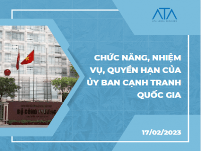 UỶ BAN CẠNH TRANH QUỐC GIA CHÍNH THỨC THAY THẾ HỘI ĐỒNG CẠNH TRANH VÀ CỤC CẠNH TRANH VÀ BẢO VỆ NGƯỜI TIÊU DÙNG TỪ 01/4/2023