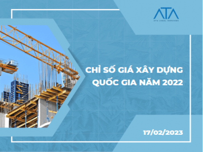 CÔNG BỐ CHỈ SỐ GIÁ XÂY DỰNG QUỐC GIA NĂM 2022