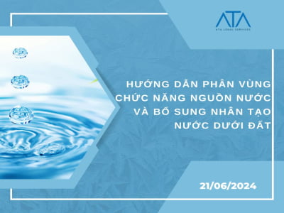 HƯỚNG DẪN PHÂN VÙNG CHỨC NĂNG NGUỒN NƯỚC VÀ BỔ SUNG NHÂN TẠO NƯỚC DƯỚI ĐẤT