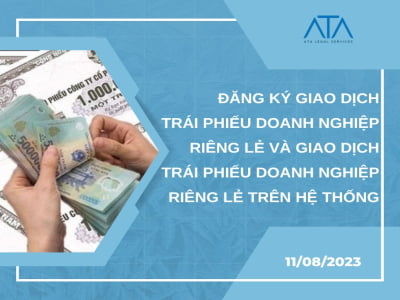 ĐĂNG KÝ GIAO DỊCH TRÁI PHIẾU DOANH NGHIỆP RIÊNG LẺ VÀ GIAO DỊCH TRÁI PHIẾU DOANH NGHIỆP RIÊNG LẺ TRÊN HỆ THỐNG