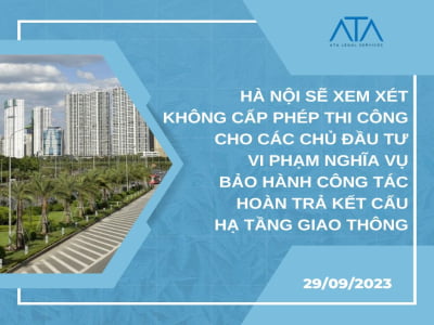 HÀ NỘI SẼ XEM XÉT KHÔNG CẤP PHÉP THI CÔNG CHO CÁC CHỦ ĐẦU TƯ VI PHẠM NGHĨA VỤ BẢO HÀNH CÔNG TÁC HOÀN TRẢ KẾT CẤU HẠ TẦNG GIAO THÔNG 