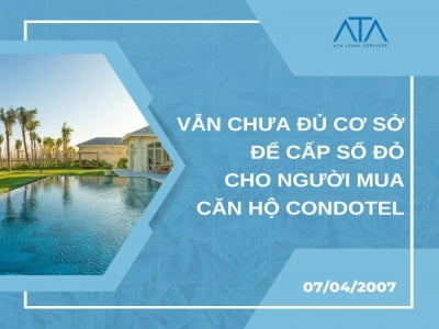 VẪN CHƯA ĐỦ CƠ SỞ ĐỂ CẤP "SỔ ĐỎ" CHO NGƯỜI MUA CĂN HỘ CONDOTEL