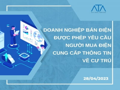 DOANH NGHIỆP BÁN ĐIỆN ĐƯỢC PHÉP YÊU CẦU NGƯỜI MUA ĐIỆN CUNG CẤP THÔNG TIN VỀ CƯ TRÚ TẠI ĐỊA ĐIỂM SỬ DỤNG ĐIỆN