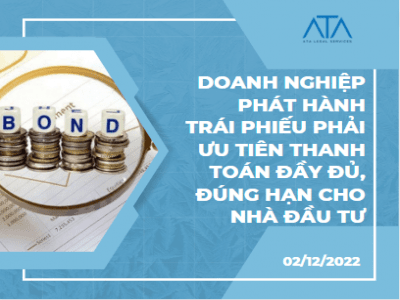 DOANH NGHIỆP PHÁT HÀNH TRÁI PHIẾU PHẢI ƯU TIÊN MỌI NGUỒN LỰC CỦA MÌNH ĐỂ THANH TOÁN ĐẦY ĐỦ, ĐÚNG HẠN CHO NHÀ ĐẦU TƯ