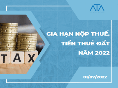 CHẬM NHẤT NGÀY 30/09/2022 NGƯỜI NỘP THUẾ PHẢI NỘP GIẤY ĐỀ NGHỊ GIA HẠN NỘP THUẾ, TIỀN THUÊ ĐẤT NĂM 2022 