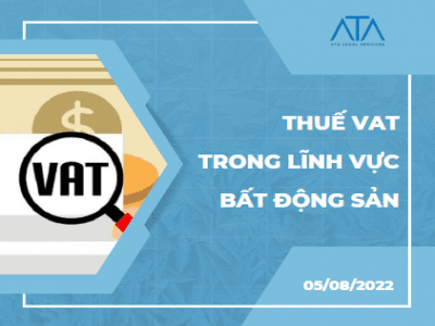 NEW REGULATIONS ON VALUE ADDED TAX IN THE REAL ESTATE SECTOR AND ON VALUE ADDED TAX REFUND FOR INVESTMENT PROJECTS