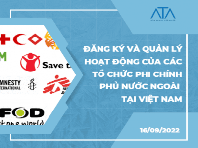 NOTABLE CHANGES TO REGISTRATION AND MANAGEMENT OF OPERATIONS OF FOREIGN NON-GOVERNMENTAL ORGANIZATIONS IN VIETNAM