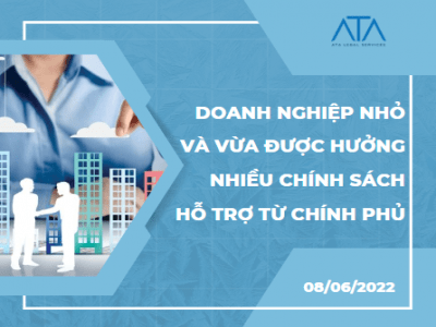 DOANH NGHIỆP NHỎ VÀ VỪA ĐƯỢC HƯỞNG NHIỀU CHÍNH SÁCH HỖ TRỢ TỪ CHÍNH PHỦ