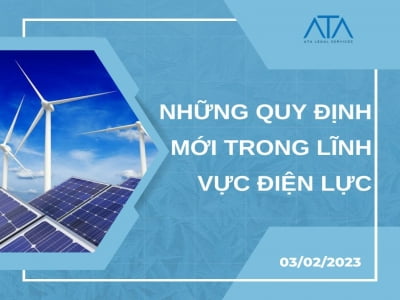 NHỮNG QUY ĐỊNH MỚI TRONG LĨNH VỰC ĐIỆN LỰC