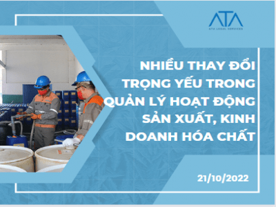 NHIỀU THAY ĐỔI TRỌNG YẾU TRONG QUẢN LÝ HOẠT ĐỘNG SẢN XUẤT, KINH DOANH HÓA CHẤT